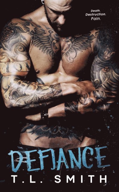 T.L Smith - Defiance, E-bok