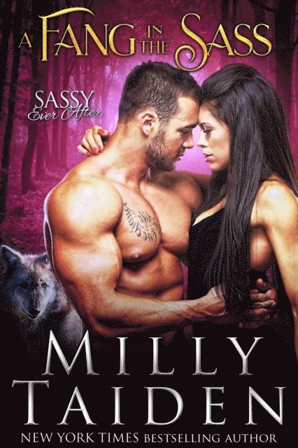 Milly Taiden - Fang in the Sass, E-bok