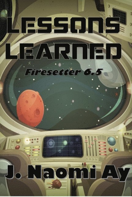 J. Naomi Ay - Lessons Learned, E-bok. Tillgänglighet: Lägg i varukorg