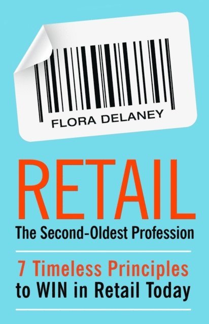 Flora Delaney - Retail The Second-Oldest Profession, E-bok. Tillgänglighet: Lägg i varukorg