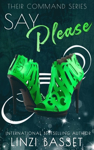 Linzi Basset - Say Please, E-bok