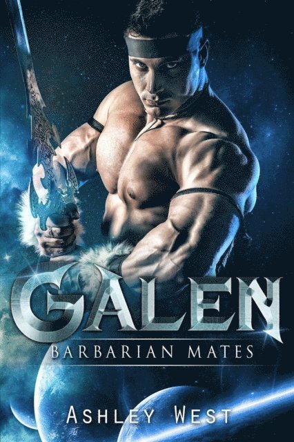 Ashley West - Galen: Barbarian Mates, E-bok
