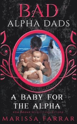 Marissa Farrar - Baby for the Alpha, Häftad. Tillgänglighet: Lägg i varukorg
