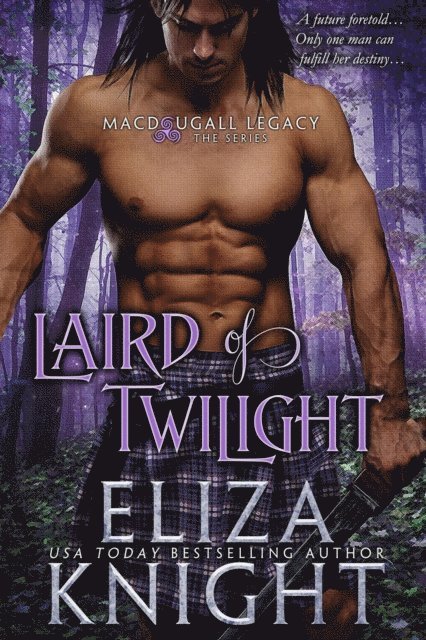 Eliza Knight - Laird of Twilight, E-bok
