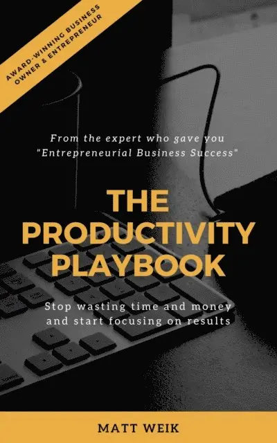 Matt Weik - Productivity Playbook, E-bok. Tillgänglighet: Lägg i varukorg