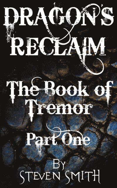 Steven Smith - Book of Tremor Part One, E-bok