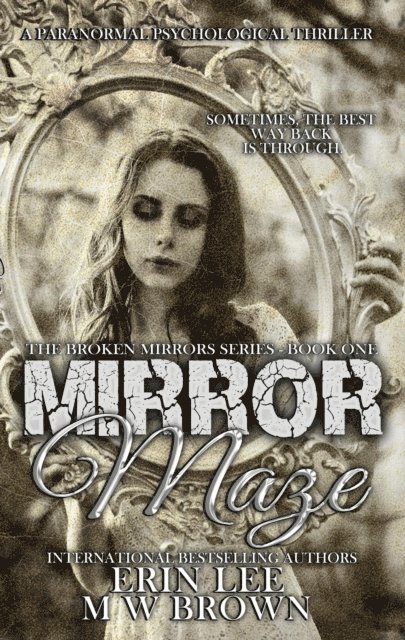 M W Brown, Erin Lee - Mirror Maze, E-bok