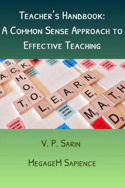 V. P. Sarin - Teacher's Handbook: A Common Sense Approach to Effective Teaching, E-bok