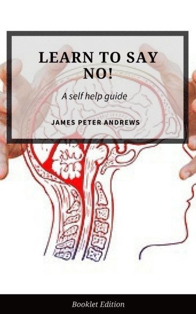 James Peter Andrews - Learn To Say No!, E-bok. Tillgänglighet: Lägg i varukorg