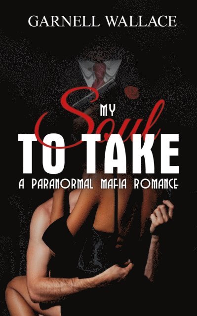 Garnell Wallace - My Soul to Take, E-bok