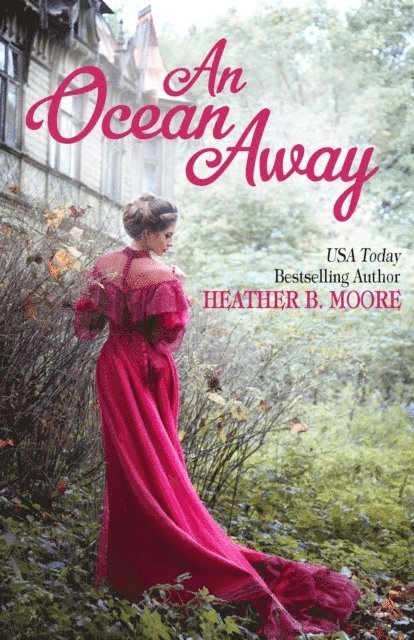Heather B. Moore - Ocean Away, E-bok
