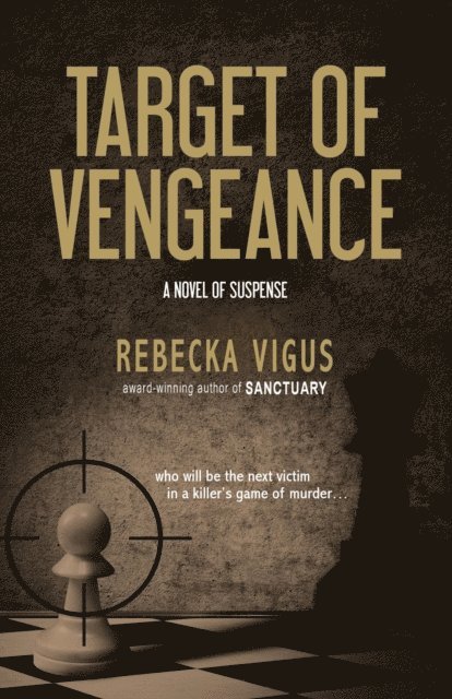 Rebecka Vigus - Target of Vengeance, E-bok