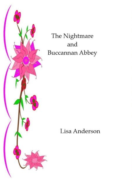 Lisa Anderson - Nightmare and Buchannan Abbey, E-bok