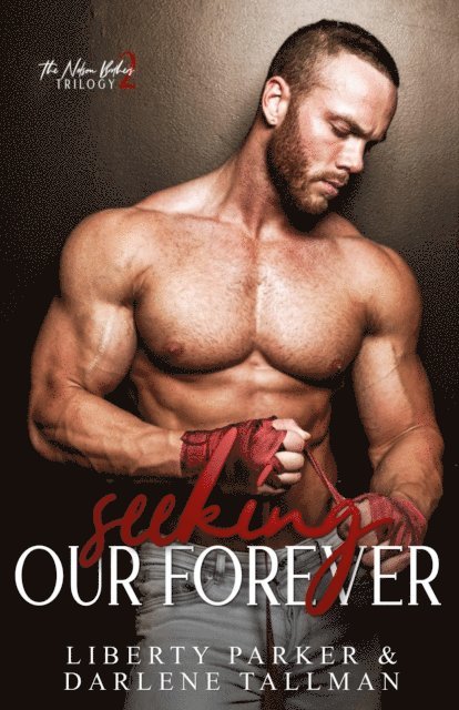 Darlene Tallman, Liberty Parker - Seeking Our Forever, E-bok