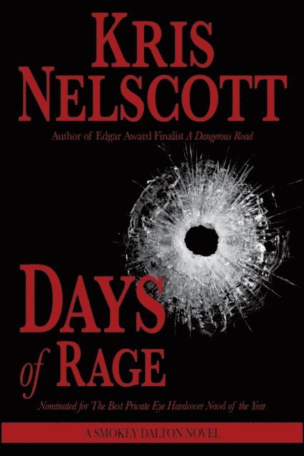 Kris Nelscott - Days of Rage: A Smokey Dalton Novel, E-bok