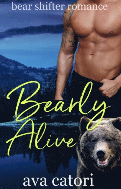 Ava Catori - Bearly Alive, E-bok