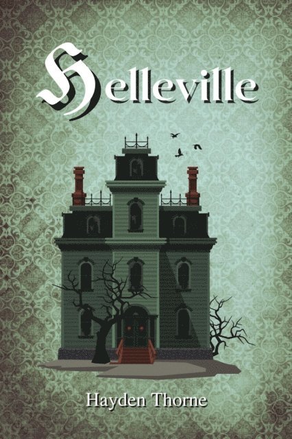 Hayden Thorne - Helleville, E-bok