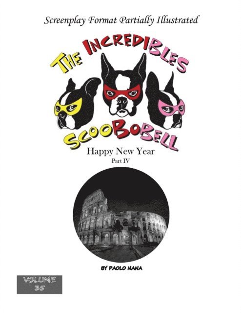 paolo nana - Incredibles Scoobobell Happy New Year Part IV, E-bok