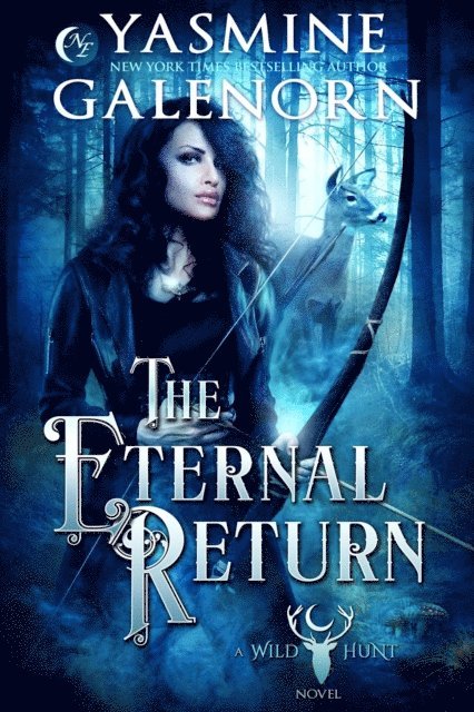 Yasmine Galenorn - Eternal Return, E-bok