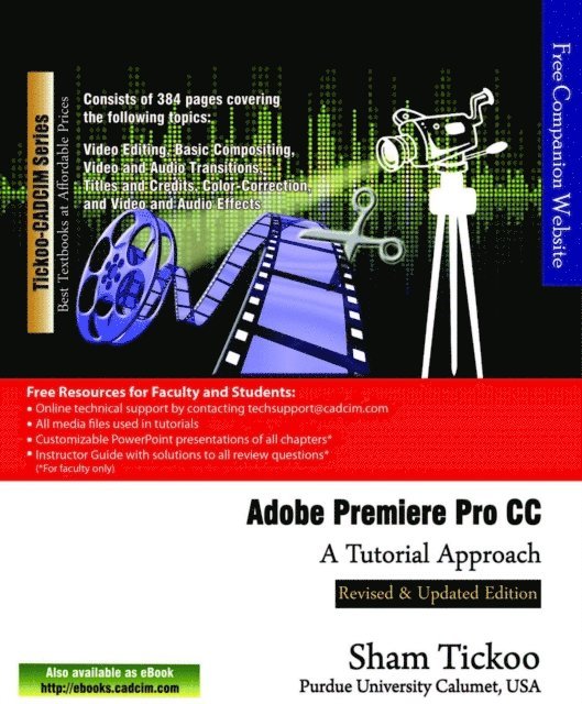 Sham Tickoo - Adobe Premiere Pro CC: A Tutorial Approach, E-bok. Tillgänglighet: Lägg i varukorg
