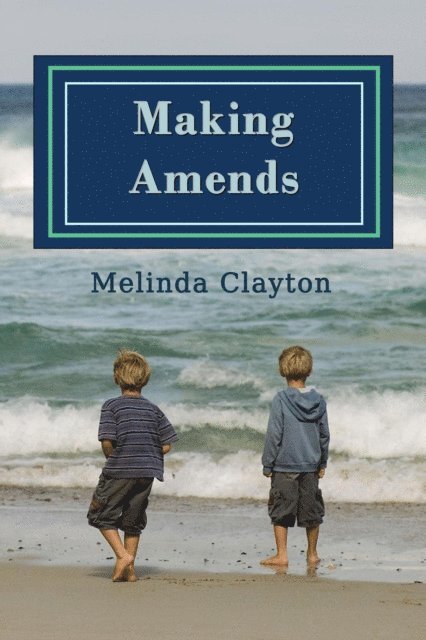 Melinda Clayton - Making Amends, E-bok