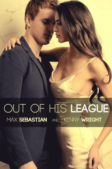 Kenny Wright, Max Sebastian - Out of His League, E-bok