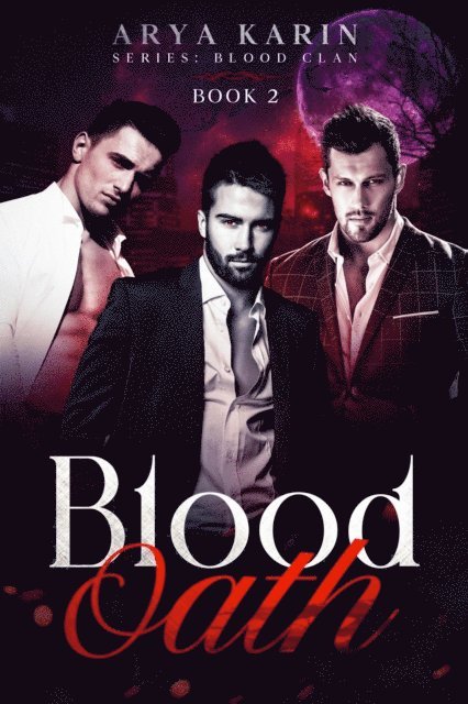 Arya Karin - Blood Oath, E-bok