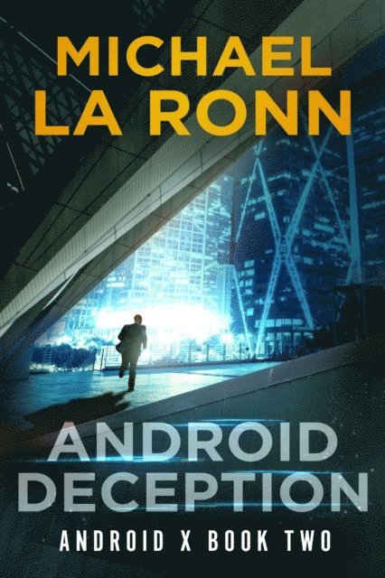 Michael La Ronn - Android Deception, E-bok