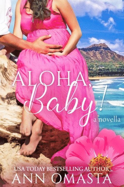 Ann Omasta - Aloha, Baby!, E-bok