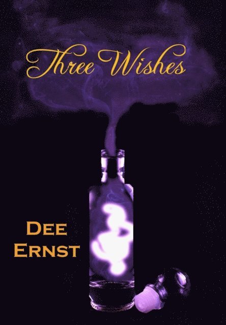 Dee Ernst - Three Wishes, E-bok. Tillgänglighet: Lägg i varukorg