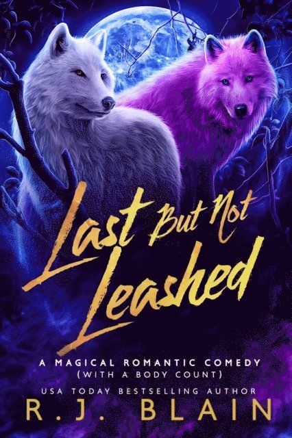 R.J. Blain - Last but not Leashed, E-bok
