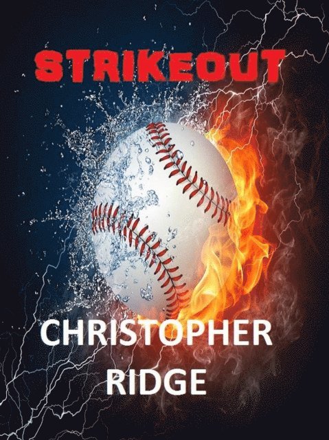 Christopher Ridge - Strikeout, E-bok. Tillgänglighet: Lägg i varukorg