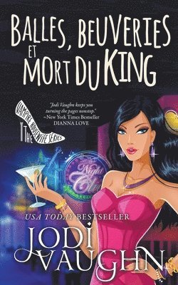 Jodi Vaughn - Balles, beuveries et mort du King, Häftad