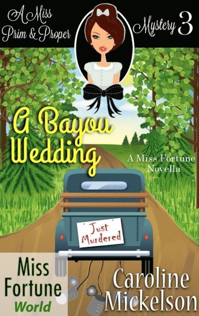 Caroline Mickelson - Bayou Wedding, E-bok