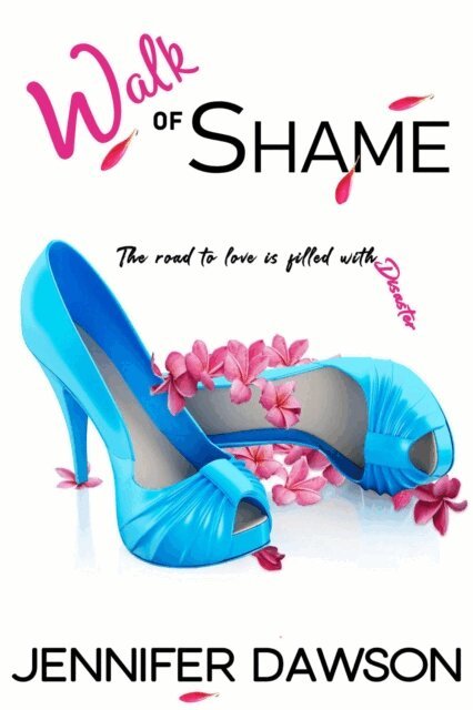 Jennifer Dawson - Walk of Shame, E-bok