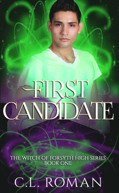 C.L. Roman - First Candidate, E-bok