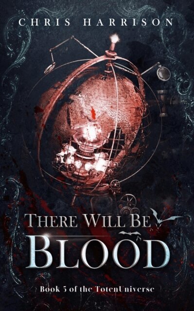 C Harrison - There Will Be Blood, E-bok