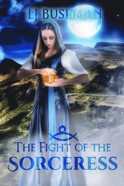 LJ Bushman - Fight of the Sorceress, E-bok. Tillgänglighet: Lägg i varukorg