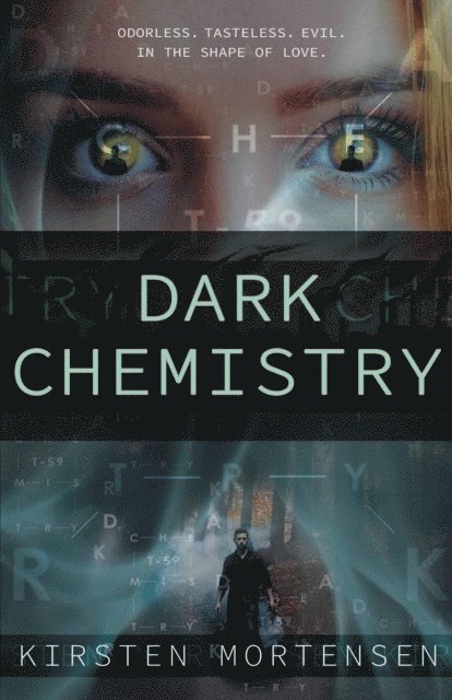 Kirsten Mortensen - Dark Chemistry, E-bok