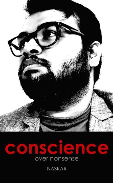Abhijit Naskar - Conscience over Nonsense, E-bok