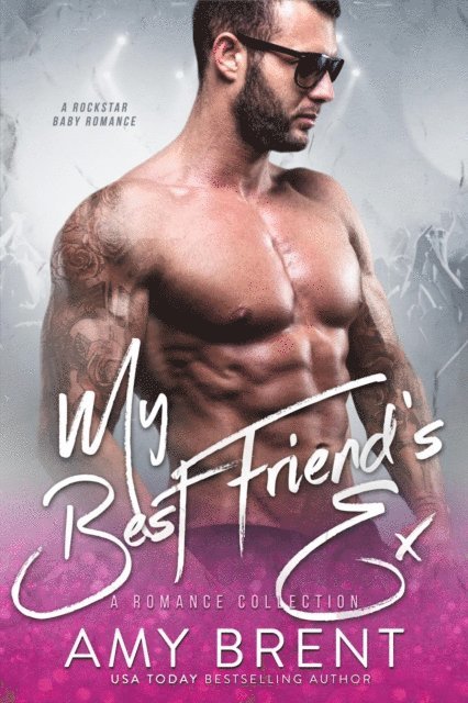 Amy Brent - My Best Friend's Ex, E-bok