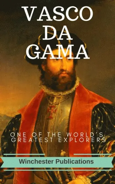 Ram Das - Vasco-Da-Gama: One of the World's Greatest Explorers (Illustrated), E-bok. Tillgänglighet: Lägg i varukorg
