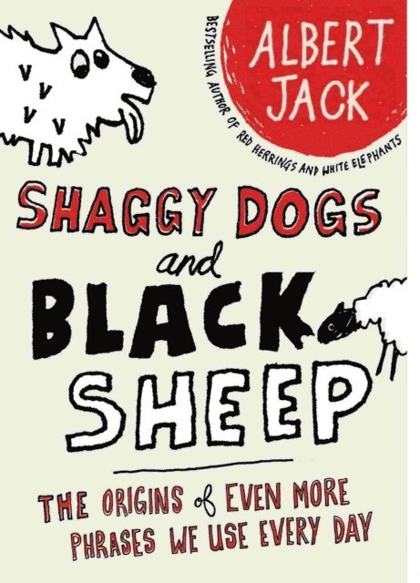 Albert Jack - Shaggy Dogs and Black Sheep, E-bok
