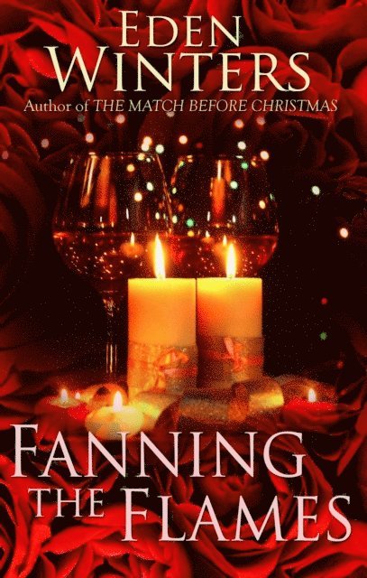 Eden Winters - Fanning the Flames, E-bok