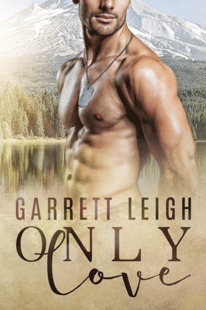 Garrett Leigh - Only Love, E-bok