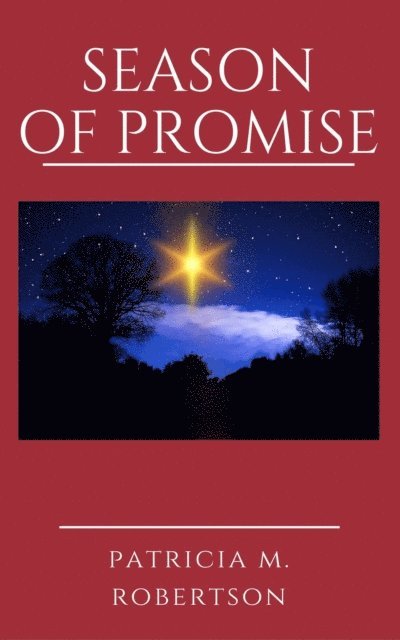 Patricia M. Robertson - Season of Promise, E-bok. Tillgänglighet: Lägg i varukorg