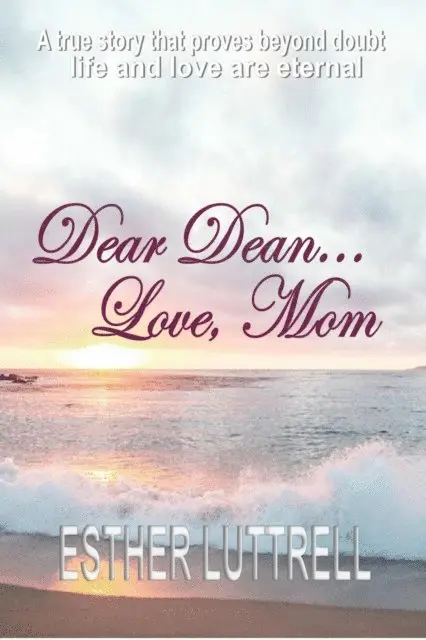 Esther Luttrell - Dear Dean... Love, Mom, E-bok. Tillgänglighet: Lägg i varukorg
