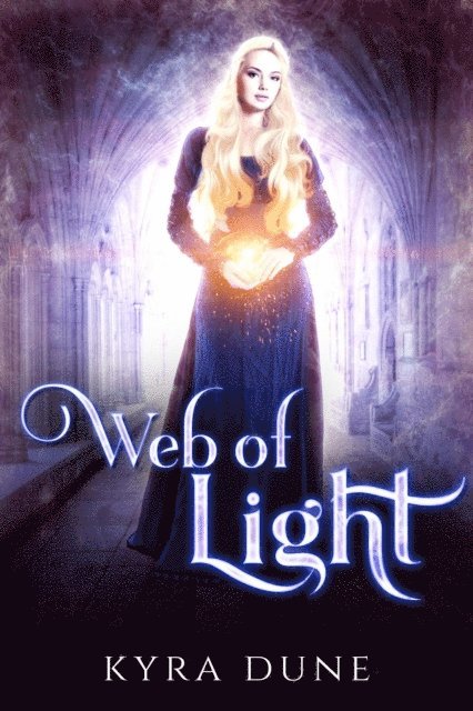 Kyra Dune - Web Of Light, E-bok