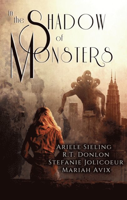 In The Shadow of Monsters