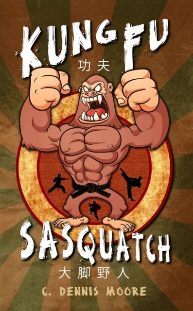 C. Dennis Moore - Kung Fu Sasquatch, E-bok. Tillgänglighet: Lägg i varukorg